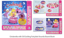 Load image into Gallery viewer, Cinderella with 30 Exciting Fairy Tale Sound Board Book - 3+ Years
